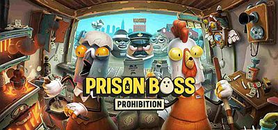 监狱大佬 2 禁令（Prison Boss Prohibition）